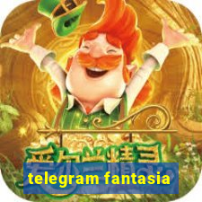 telegram fantasia